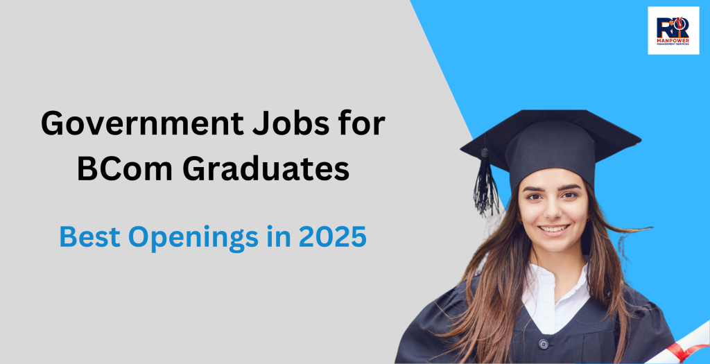 Government Jobs for BCom Graduates