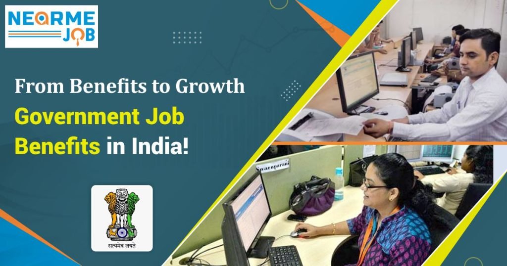 Government Job Benefits in India
